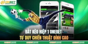 Bắt kèo hiệp 1