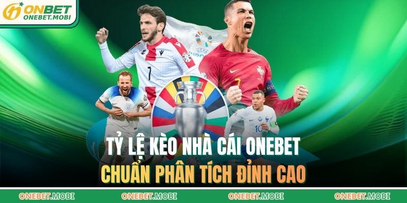 Tỷ lệ kèo nhà cái ONEBET
